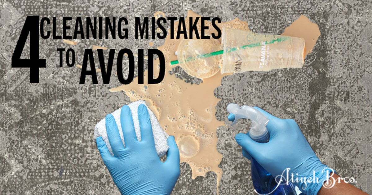 Avoid These 4 Cleaning Mistakes