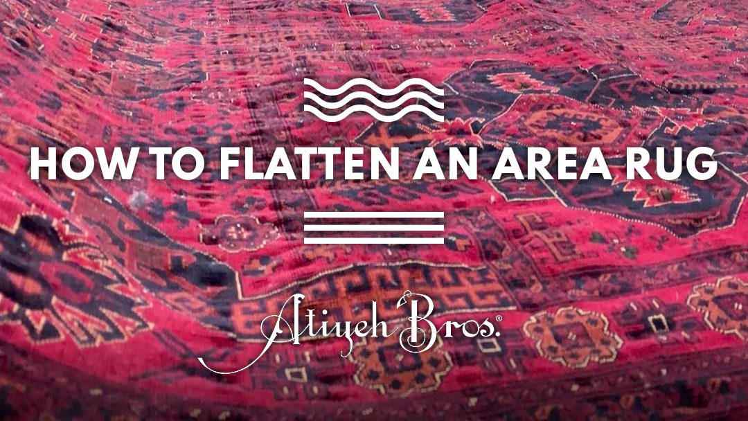 How To Flatten An Area Rug Atiyeh, How To Make A Rolled Up Area Rug Lay Flat